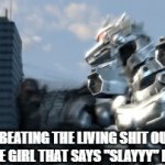 Annoying | ME BEATING THE LIVING SHIT OUT OF THAT ONE GIRL THAT SAYS "SLAYYY" NONSTOP: | image tagged in gifs,true | made w/ Imgflip video-to-gif maker