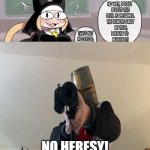 no heresy!