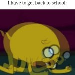 NOOOOOOOOO | Me when I realize Christmas vacations are over and tomorrow I have to get back to school: | image tagged in jake the dog internal screaming,memes,school,christmas vacation,relatable memes,funny | made w/ Imgflip meme maker