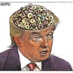 Trump frontotemporal dementia nuts fruit loops crazy