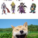 Happy dog loves Humanoid Digimon | image tagged in happy dog | made w/ Imgflip meme maker