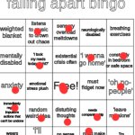 Going do do bingo's today! | image tagged in my life is falling apart bingo | made w/ Imgflip meme maker