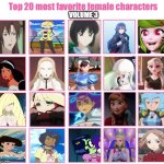 top 20 most favorite female characters volume 3 | image tagged in top 20 favorite female characters volume 3,female,empowerment,womens march,pokemon,disney | made w/ Imgflip meme maker