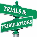 Trials and tribulations meme