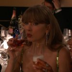 Taylor drinking