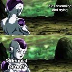 gen x parents were WAYYY better | Kids screaming and crying; Millennial parents | image tagged in ill ignore that,kids,bad parents | made w/ Imgflip meme maker