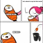 Real? | RAGERS IN COD; MOTHER F- | image tagged in baby trash can | made w/ Imgflip meme maker