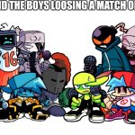 When I lose a match | ME AND THE BOYS LOOSING A MATCH ON PG3D | image tagged in damn bro you got the whole squad laughing,pixel gun 3d,bruh,memes,funny,mobile games | made w/ Imgflip meme maker