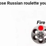 Russian roulette gif GIF Template