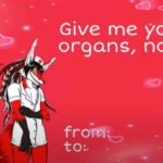 give me your organs card