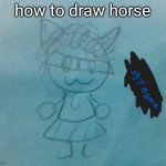 bda neko arc | how to draw horse | image tagged in bda neko arc | made w/ Imgflip meme maker