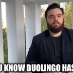 Look in comments | DID YOU KNOW DUOLINGO HAS LORE? | image tagged in gifs,lore | made w/ Imgflip video-to-gif maker