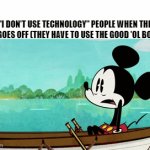 The question is why use a car in the first place? | "I DON'T USE TECHNOLOGY" PEOPLE WHEN THE GPS GOES OFF (THEY HAVE TO USE THE GOOD 'OL BOOKS) | image tagged in gifs,memes,gps,technology,funny,relatable | made w/ Imgflip video-to-gif maker
