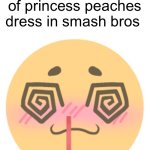 I can’t believe I’m making this. | 8 yo me after seeing underneath of princess peaches dress in smash bros | image tagged in flustered,super smash bros,nintendo,super mario,memes,gaming | made w/ Imgflip meme maker