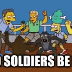 im not wrong | OHIO SOLDIERS BE LIKE | image tagged in gifs,funny memes | made w/ Imgflip video-to-gif maker