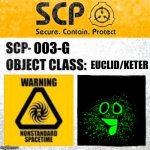 SCP G-3 | 003-G; EUCLID/KETER | image tagged in scp euclid/keter label template foundation tale's | made w/ Imgflip meme maker