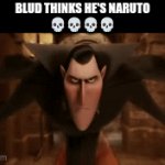 Bro hes not him | BLUD THINKS HE'S NARUTO
💀💀💀💀 | image tagged in gifs,naruto,gomu gomu nomi | made w/ Imgflip video-to-gif maker