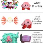 Kirby hates these | image tagged in kirby hates these,kirby,scary | made w/ Imgflip meme maker