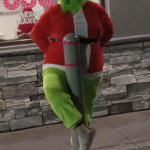 Mama grinch working the streets