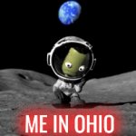 e | ME IN OHIO | image tagged in gifs,idk | made w/ Imgflip video-to-gif maker