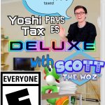 Yoshi pays taxes deluxe with Scott the Woz meme