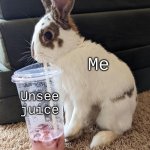Rabbit Unsee Juice