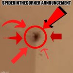 spiderinthecorner announcement meme