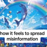 How it feels to spread misinformation template