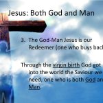 Jesus, both God and man