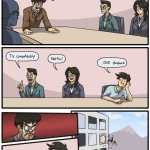 Boardroom meeting suggestion (og) meme