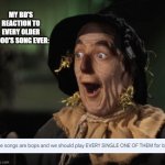 Straw Man - What a Great Idea | MY BD'S REACTION TO EVERY OLDER 2000'S SONG EVER: | image tagged in straw man - what a great idea,band,marching band | made w/ Imgflip meme maker