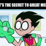 I've discovered the lost knowledge | WHAT'S THE SECRET TO GREAT MEMES? IT'S ANIMATION!! | image tagged in gifs,lol,funny memes | made w/ Imgflip video-to-gif maker