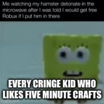 UYTR | EVERY CRINGE KID WHO LIKES FIVE MINUTE CRAFTS | image tagged in gifs,jack sparrow being chased | made w/ Imgflip video-to-gif maker