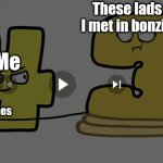 Yep this is my meme | These lads that I met in bonziworld; Me; My headphones | image tagged in that one frame i got from r i p 2023 | made w/ Imgflip meme maker