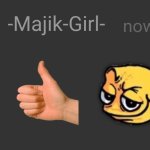 Majik Thumbs Up meme