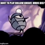 Cheese | BOUT TO PLAY HOLLOW KNIGHT. WHOS DIS? | image tagged in gifs,hollow knight | made w/ Imgflip video-to-gif maker