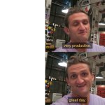 Very productive, great day Casey Neistat template