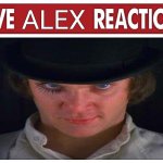 Live Alex Reaction