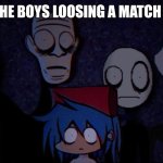 I loose for my brain | ME AND THE BOYS LOOSING A MATCH ON PG3D | image tagged in fnf blueballs incident trollge files shocked thing trollface,pg3d | made w/ Imgflip meme maker