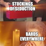 JonTron | STOCKINGS OF SEDUCTION; BARDS EVERYWHERE | image tagged in jontron,dungeons and dragons | made w/ Imgflip meme maker