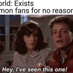 stop comparing palworld to pokemon | Palworld: Exists
Pokemon fans for no reason: | image tagged in hey i've seen this one,pokemon,palworld,pokemon vs palworld,pokemon memes | made w/ Imgflip meme maker