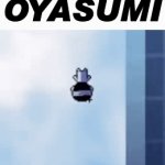 day go by shouginai | OYASUMI | image tagged in gifs,omori,fall,stupiddd thingggngggg12gnfcrhdsukxc | made w/ Imgflip video-to-gif maker