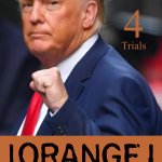 Orange is the New White Donald Trump Meme