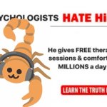 Psychologists Hate Him | image tagged in psychologists hate him | made w/ Imgflip meme maker