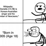 STICK MAN REACTION TEMPLATE | Wikipedia: "Danielle (다니엘) is a Korean-Australian singer and the member of NewJeans."; "Born in 2005 (Age 18) | image tagged in stick man reaction template,kpop,shocked | made w/ Imgflip meme maker