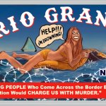 Rio Grande Migrants Texas Mexico Border Governor AbbottMeme