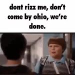 don’t rizz me don’t come by ohio meme