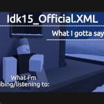 Idk15_Official Announcement meme
