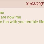 You are me now