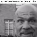 . | How I look at bro in class after he says a joke that would land him 20 years in jail but fails to notice the teacher behind him | image tagged in gifs,kurt angle | made w/ Imgflip video-to-gif maker